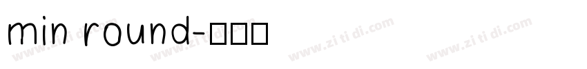 min round字体转换